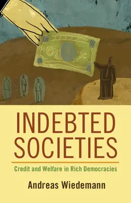 Les sociétés endettées - Indebted Societies