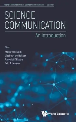 La communication scientifique : Une introduction - Science Communication: An Introduction