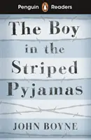 Penguin Readers Level 4 : Le garçon au pyjama rayé (ELT Graded Reader) - Penguin Readers Level 4: The Boy in Striped Pyjamas (ELT Graded Reader)