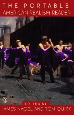 Le lecteur portable du réalisme américain - The Portable American Realism Reader