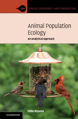 Écologie des populations animales : Une approche analytique - Animal Population Ecology: An Analytical Approach