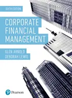 Gestion financière d'entreprise 6ème édition - Corporate Financial Management 6th Edition