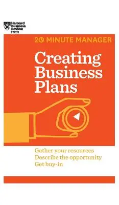 Création de plans d'affaires (Série HBR 20-Minute Manager) - Creating Business Plans (HBR 20-Minute Manager Series)