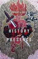 Histoire et présence - History and Presence