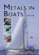 Les métaux dans les bateaux - Metals in Boats