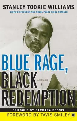 Rage bleue, rédemption noire : Un mémoire - Blue Rage, Black Redemption: A Memoir