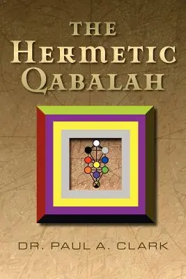 La Qabale hermétique - The Hermetic Qabalah