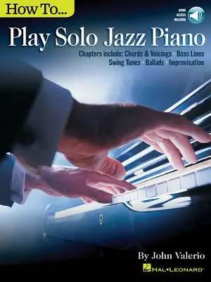 Comment jouer du piano jazz en solo - How to Play Solo Jazz Piano