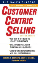La vente centrée sur le client - CustomerCentric Selling