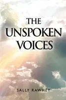 Voix inexprimées - Unspoken Voices
