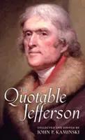 Les citations de Jefferson - The Quotable Jefferson