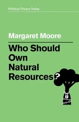 Qui devrait posséder les ressources naturelles ? - Who Should Own Natural Resources?