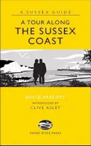 Tour le long de la côte du Sussex - Tour Along the Sussex Coast