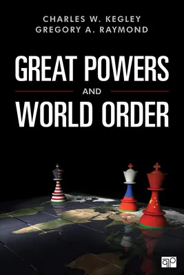 Les grandes puissances et l'ordre mondial : Modèles et perspectives - Great Powers and World Order: Patterns and Prospects