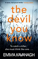 Devil You Know - Pour attraper un tueur, elle doit penser comme lui. - Devil You Know - To catch a killer, she must think like one