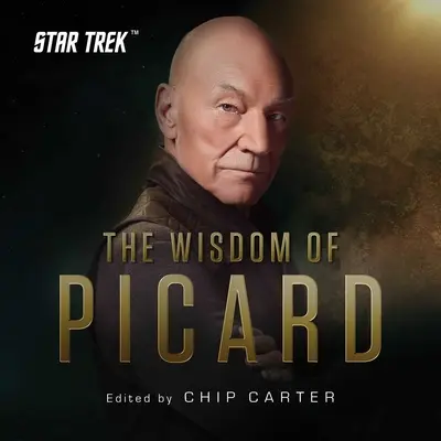 Star Trek : La sagesse de Picard - Star Trek: The Wisdom of Picard