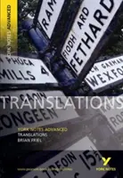 Traductions : York Notes Advanced - tout ce dont vous avez besoin pour rattraper votre retard, étudier et vous préparer aux évaluations de 2021 et aux examens de 2022 - Translations: York Notes Advanced - everything you need to catch up, study and prepare for 2021 assessments and 2022 exams