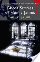 Histoires de fantômes de Henry James - Ghost Stories of Henry James
