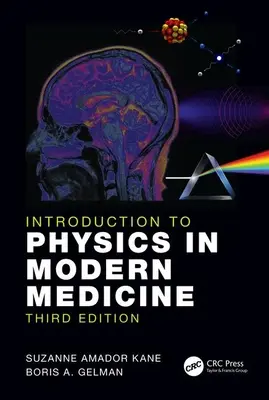 Introduction à la physique dans la médecine moderne - Introduction to Physics in Modern Medicine