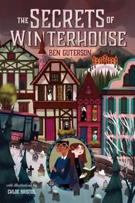 Les secrets de Winterhouse - The Secrets of Winterhouse
