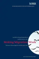 Faire fonctionner la migration : L'avenir de la migration de main-d'œuvre dans l'Union européenne - Making Migration Work: The Future of Labour Migration in the European Union