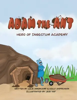 Adam la fourmi - Héros de l'Académie Insectum - Adam the Ant - Hero of Insectum Academy