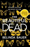 Beautiful Dead - De l'auteur de Snap, best-seller du Sunday Times - Beautiful Dead - From the Sunday Times bestselling author of Snap