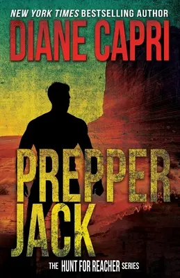 Prepper Jack : La série La chasse au Jack Reacher - Prepper Jack: The Hunt for Jack Reacher Series