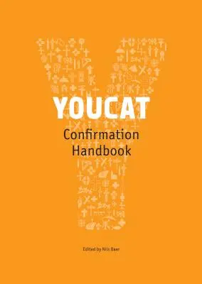 Manuel du responsable de la confirmation Youcat - Youcat Confirmation Leader's Handbook