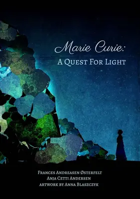 Marie Curie : La quête de la lumière - Marie Curie: A Quest for Light