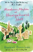 Meurtre et désordre à Honeychurch Hall - Murderous Mayhem at Honeychurch Hall