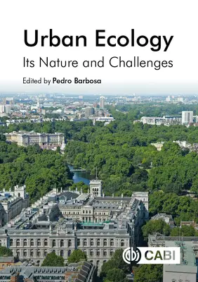 L'écologie urbaine : Sa nature et ses défis - Urban Ecology: Its Nature and Challenges