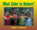 De quelle couleur est la nature ? - What Color Is Nature?