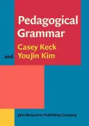 Grammaire pédagogique (Keck Casey (Boise State University)) - Pedagogical Grammar (Keck Casey (Boise State University))