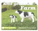 Best in Show : Knit Your Own Farm - Best in Show: Knit Your Own Farm