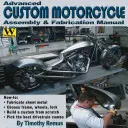 Assemblage et fabrication avancés de motos personnalisées - Advanced Custom Motorcycle Assembly & Fabrication