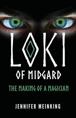 Loki de Midgard : La formation d'un magicien - Loki of Midgard: The Making of a Magician