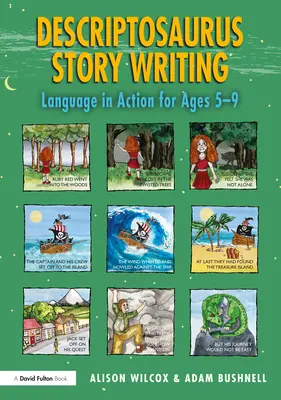 Descriptosaurus Story Writing : Le langage en action pour les 5-9 ans - Descriptosaurus Story Writing: Language in Action for Ages 5-9