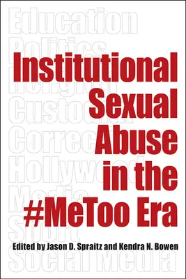 Abus sexuels institutionnels à l'ère #Metoo - Institutional Sexual Abuse in the #Metoo Era