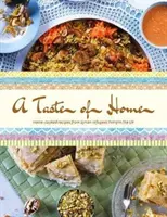 Taste of Home - Recettes maison de réfugiés syriens vivant au Royaume-Uni - Taste of Home - Home-cooked recipes from Syrian refugees living in the UK