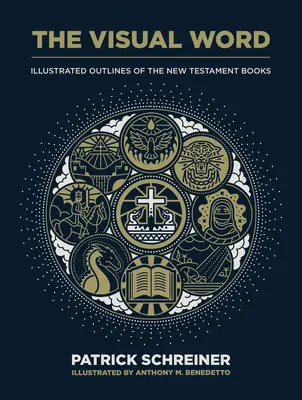 La Parole Visuelle : Aperçu illustré des livres du Nouveau Testament - The Visual Word: Illustrated Outlines of the New Testament Books