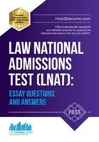 Examen national d'admission en droit (LNAT) : Questions à développement et réponses - Law National Admissions Test (LNAT): Essay Questions and Answers