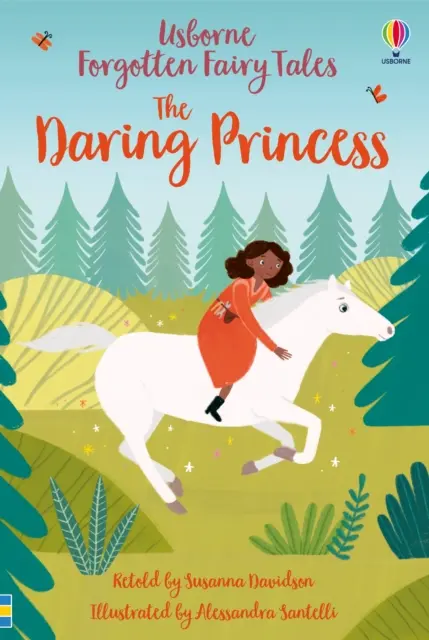 Contes de fées oubliés : La princesse audacieuse - Forgotten Fairy Tales: The Daring Princess