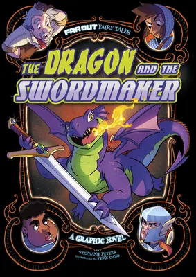 Le dragon et le sabreur : Un roman graphique - The Dragon and the Swordmaker: A Graphic Novel