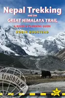 Trekking au Népal et le sentier du Grand Himalaya : Guide d'itinéraire et de planification - Nepal Trekking & the Great Himalaya Trail: A Route & Planning Guide