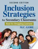 Stratégies d'inclusion pour les classes secondaires : Des clés pour les apprenants en difficulté - Inclusion Strategies for Secondary Classrooms: Keys for Struggling Learners