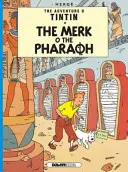 Tintin : Le Merk du Pharaon - Tintin: The Merk o the Pharoah