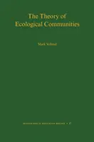 La théorie des communautés écologiques (Mpb-57) - The Theory of Ecological Communities (Mpb-57)