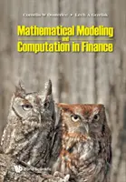 Modélisation mathématique et calcul en finance : Avec exercices et codes informatiques Python et MATLAB - Mathematical Modeling and Computation in Finance: With Exercises and Python and MATLAB Computer Codes