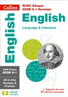 WJEC Eduqas GCSE 9-1 English Language and Literature All-in-One Complete Revision and Practice - Idéal pour l'apprentissage à domicile, les examens de 2022 et 2023 - WJEC Eduqas GCSE 9-1 English Language and Literature All-in-One Complete Revision and Practice - Ideal for Home Learning, 2022 and 2023 Exams